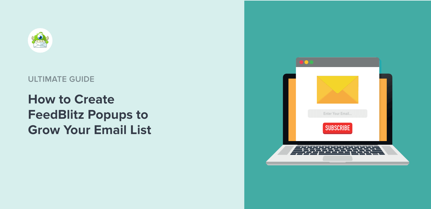 How to Create High-Converting FeedBlitz Popups With OptinMonster
