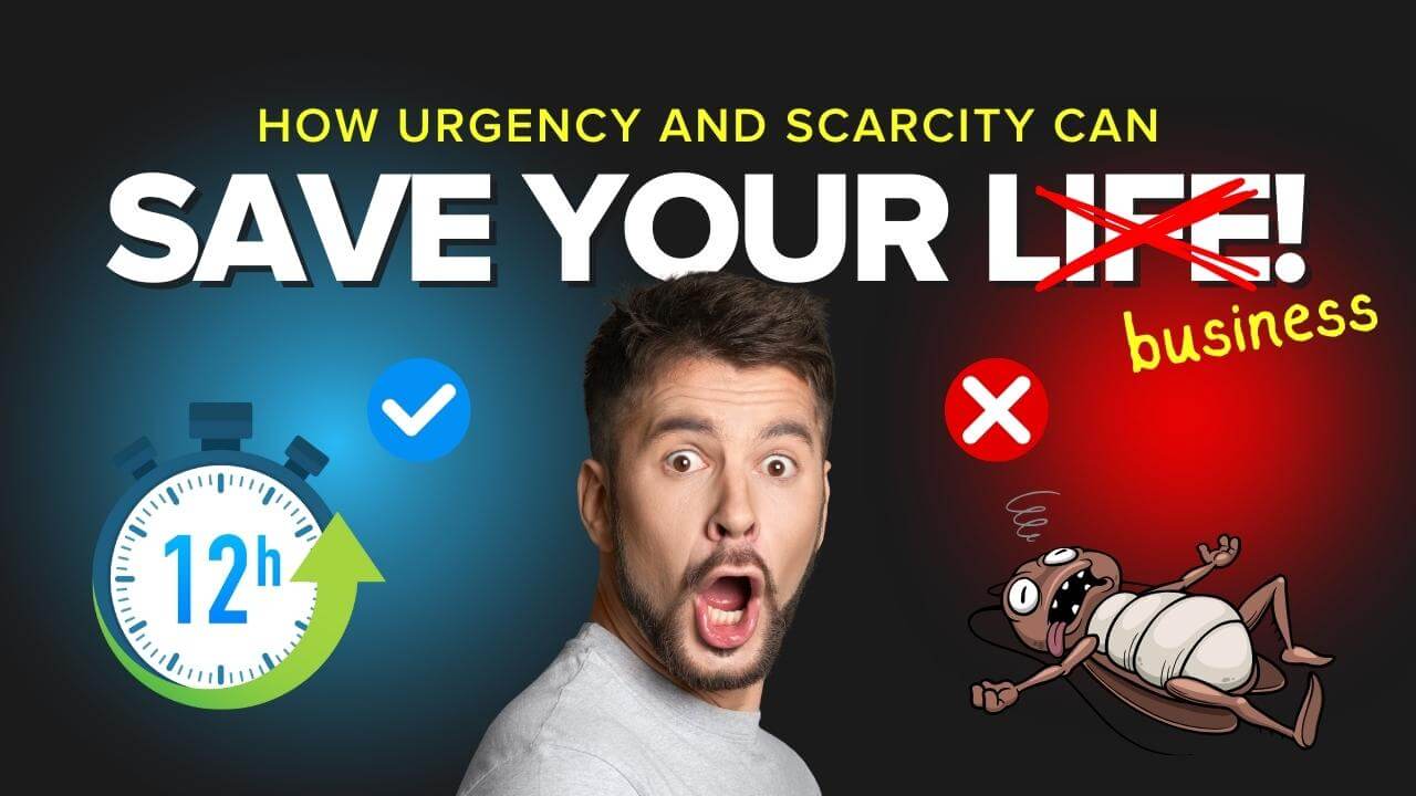 How urgency and scarcity can save your business