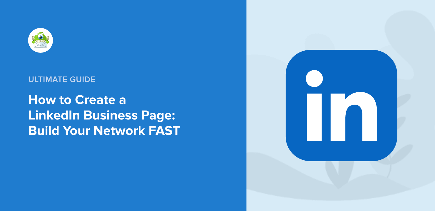 How to Create a LinkedIn Business Page (and Why You Need One)