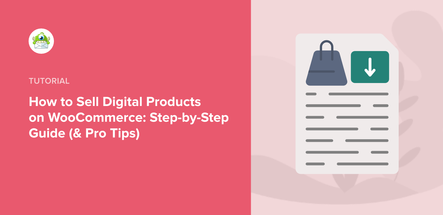 How to Sell Digital Products With WooCommerce: Step-by-Step Guide & Pro Tips