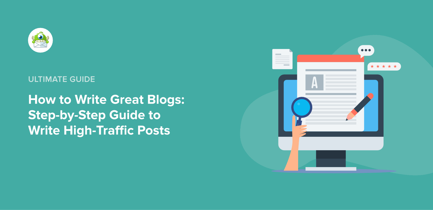 How to Write Great Blogs: Step-by-Step Guide to Write High-Traffic Posts