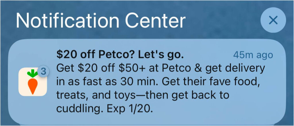 Push notification mobile marketing example from Instacart. It says "20% off Petco? Let's go." and then gives more details on the discount offer