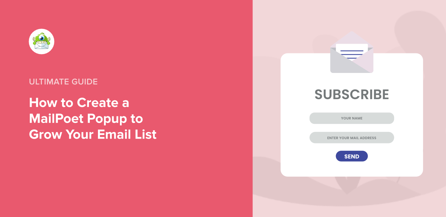 How to Create a MailPoet Popup to Grow Your List (Step by Step)