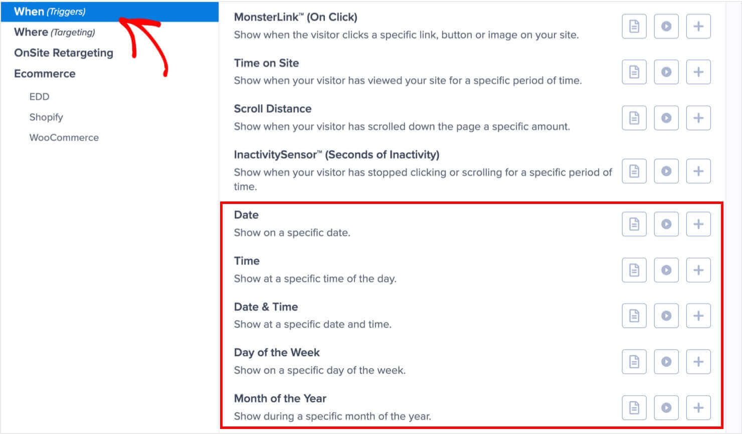 In OptinMonster's Display Rules, "When (Triggers) is selected. Scheduling options shown are Date, Time, Date & Time, Day of the Week, and Month of the Year.