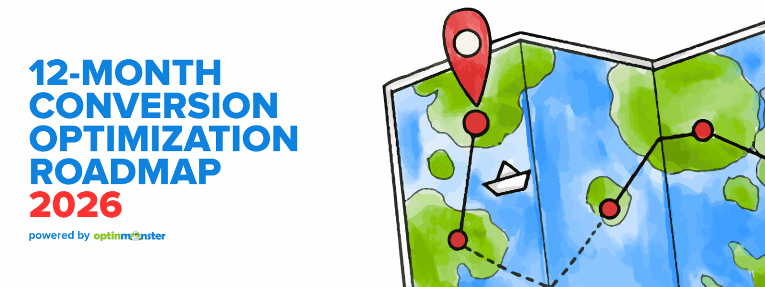 2026 Conversion Optimization Roadmap - OptinMonster