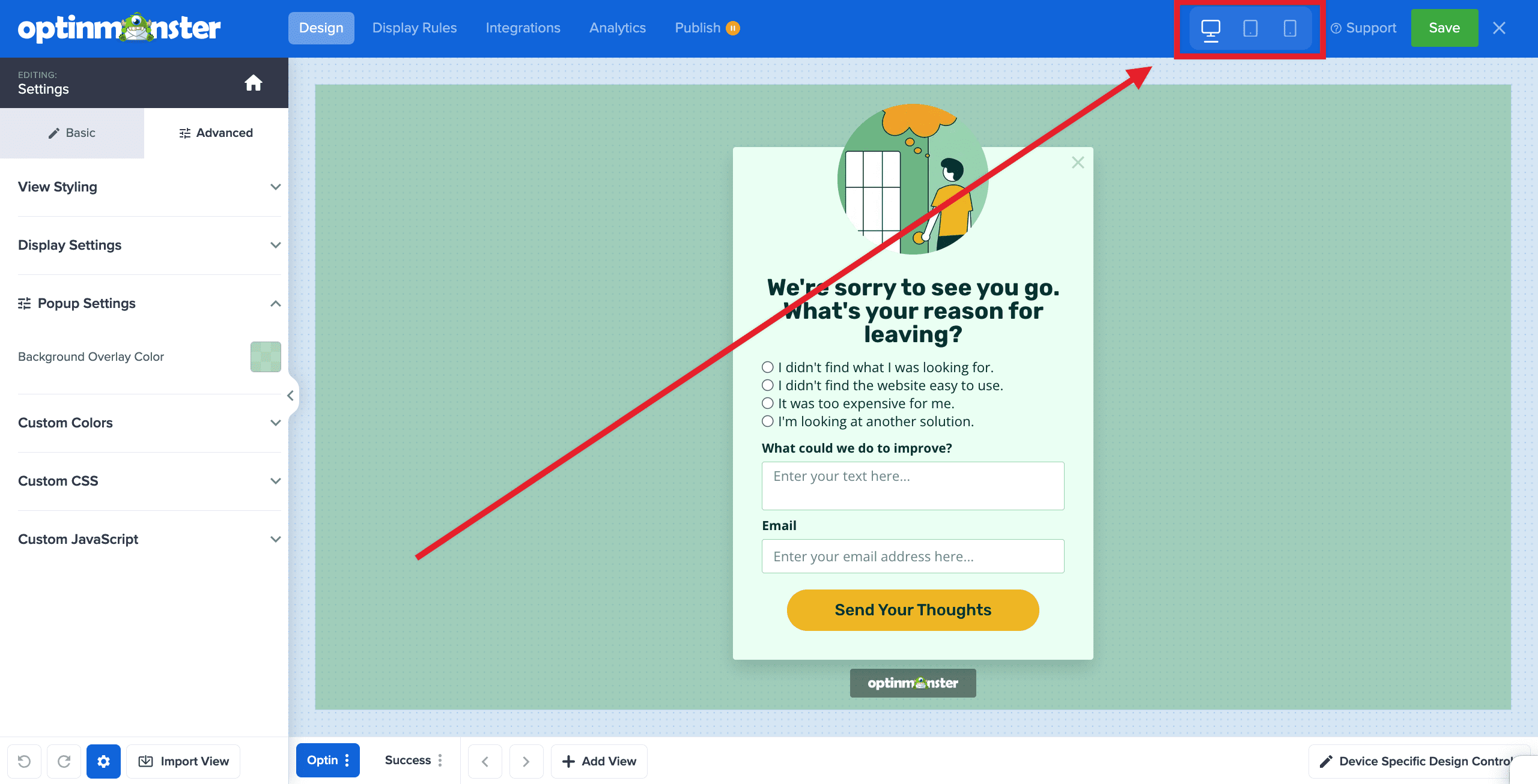 Markup 2026-03-22 at 153226 - OptinMonster The top right-hand corner of the OptinMonster campaign builder contains the device design view toggles.