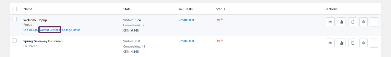 step_02_output-settings-link - OptinMonster Select the Output Settings link for the campaign you wish to configure.