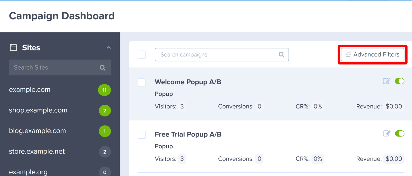 filters-01-dashboard-button - OptinMonster Select the Advanced Filters button above your campaign list.