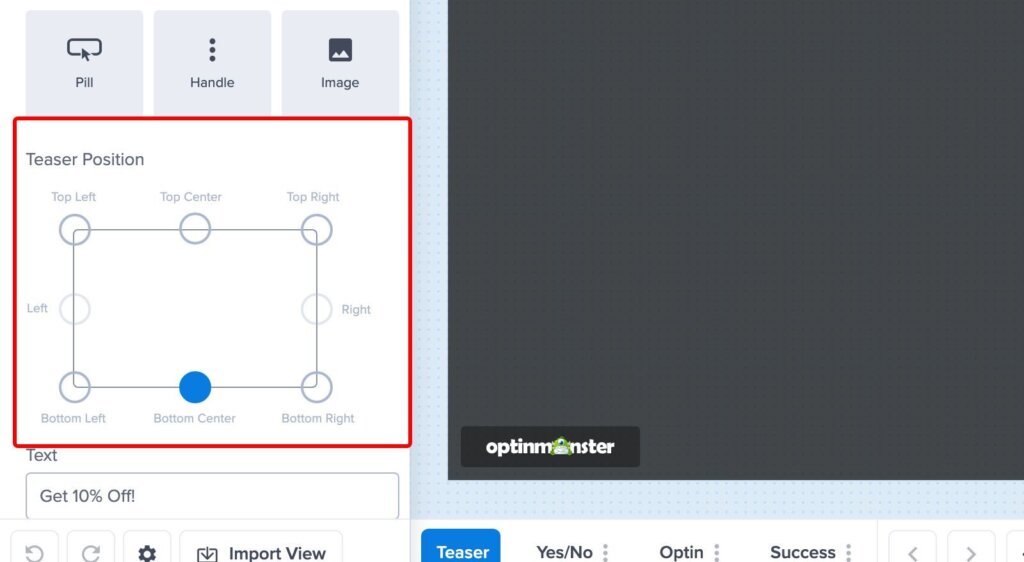 Teaser position control optinmonster - OptinMonster The Teaser Position control, showing the eight available positions.