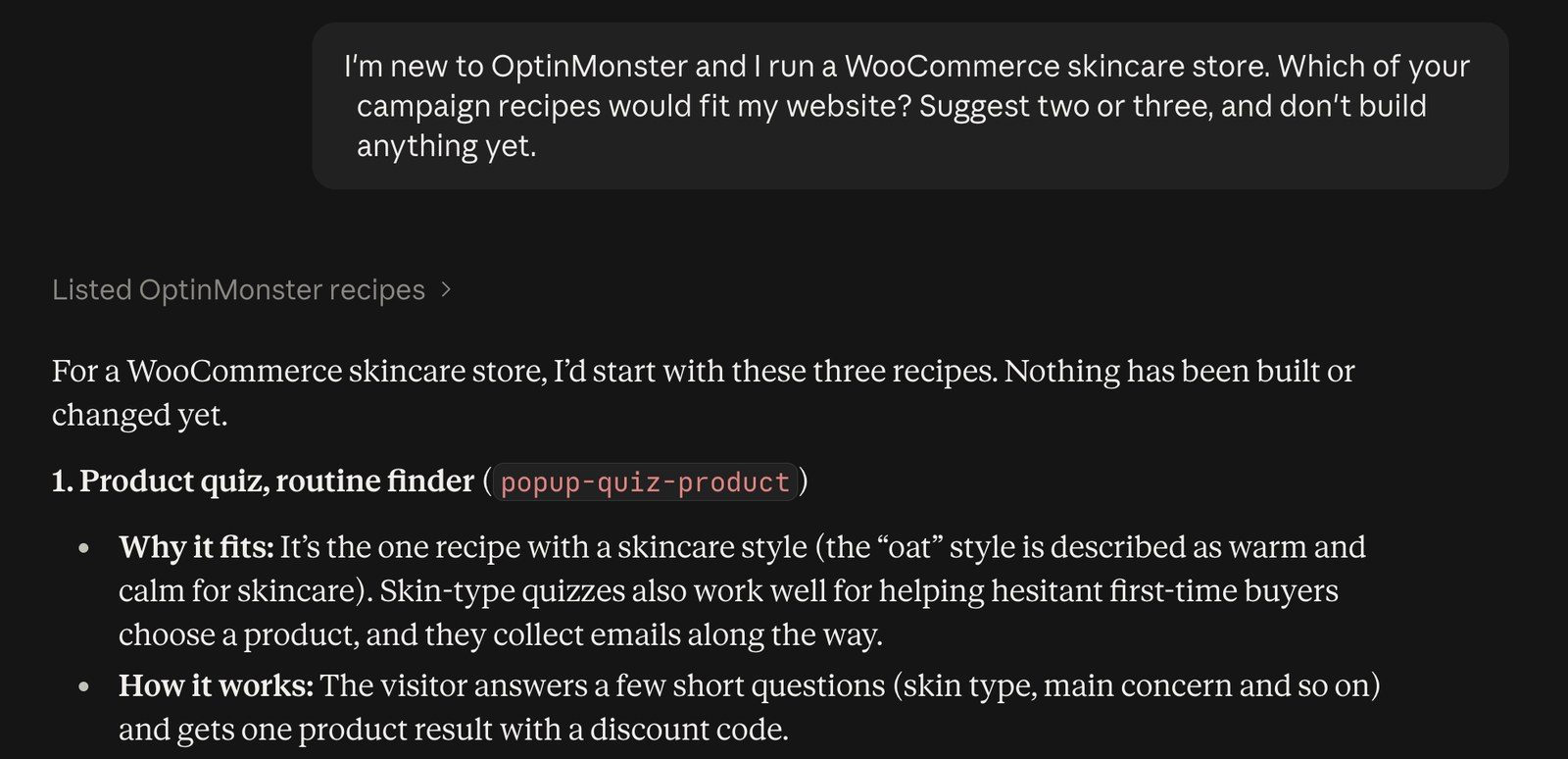 Claude suggests recipes for a skincare store optinmonster - OptinMonster A Claude chat where a new OptinMonster user with a skincare store asks which campaign recipes fit, and Claude suggests a product quiz first.