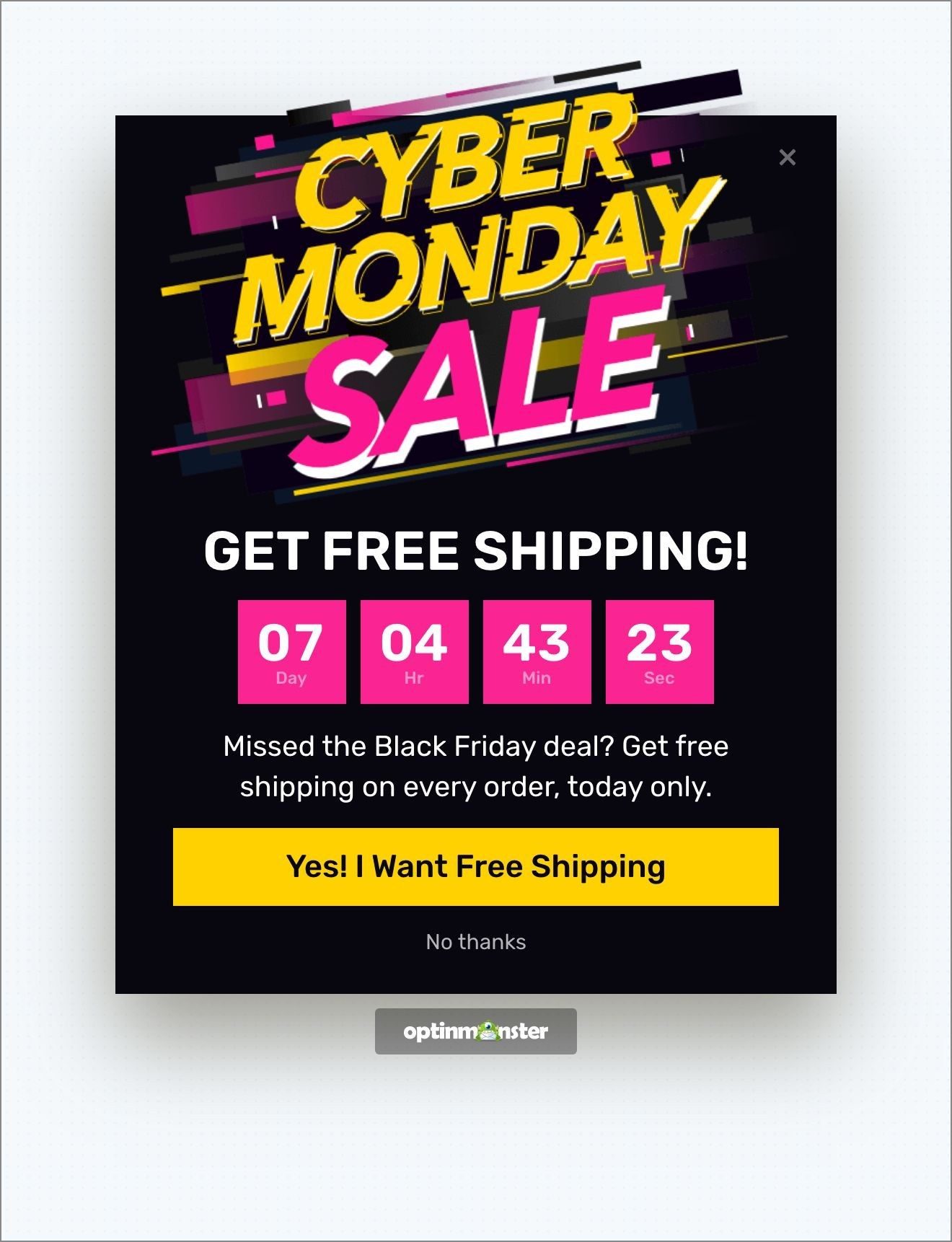 Cyber monday follow up free shipping popup optinmonster - OptinMonster A Cyber Monday popup in OptinMonster offering free shipping to shoppers who missed the Black Friday deal, with a countdown timer.